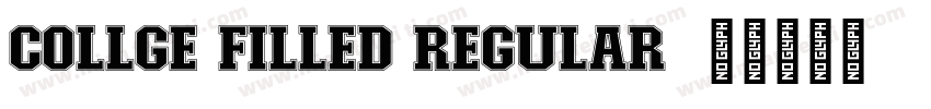 Collge Filled Regular字体转换
